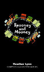 Spooney and Mooney