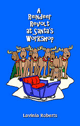 Reindeer Revolt at Santa's Workshop, A